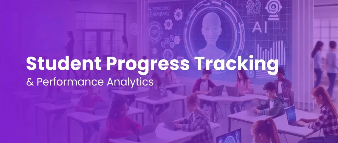 Student Progress Tracking & Performance Analytics